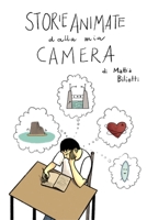 Storie Animate dalla mia Camera B0BMF2TXRC Book Cover