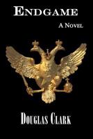 Endgame: A Novel 1949756408 Book Cover