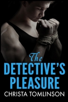 The Detective's Pleasure 1543153461 Book Cover