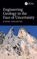 Engineering Geology in the Face of Uncertainty 1041066015 Book Cover