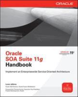 Oracle SOA Suite 11g Handbook (Oracle Press) 0071608974 Book Cover