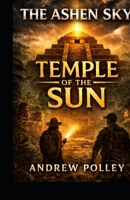 The Ashen Sky: Temple of the Sun B0GPQTNKJK Book Cover