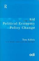 Aid and the Political Economy of Policy Change 0415187052 Book Cover