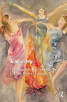 Johann Wier: Debating the Devil and Witches in Early Modern Europe 104118171X Book Cover