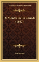 De Montcalm En Canada (1867) 1120489040 Book Cover