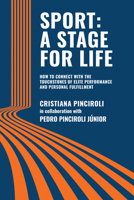 SPORT: A STAGE FOR LIFE 1663233675 Book Cover