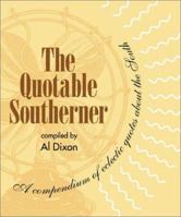 Quotable South, The 1588180905 Book Cover