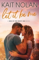 Let It Be Me 1648351190 Book Cover