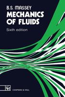 Mechanics of Fluids 0442302452 Book Cover