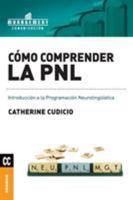 Como Comprender La Pnl 9506415579 Book Cover