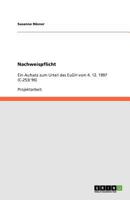 Nachweispflicht: Ein Aufsatz zum Urteil des EuGH vom 4. 12. 1997 (C-253/ 96) 3640590953 Book Cover