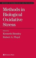 Methods in Biological Oxidative Stress (Methods in Pharmacology and Toxicology) 0896038157 Book Cover