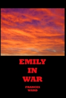 Emily in War B0BKN5WP21 Book Cover
