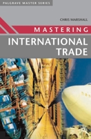 Mastering International Trade (Palgrave Master Series 0333994612 Book Cover