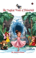 The Magical World of Friendship B0F949XN7P Book Cover