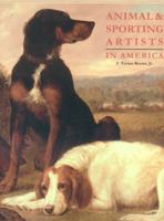 Animal & Sporting Artists In America 0979244110 Book Cover