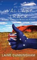 On the Wallaby Track: Essential Australian Words and Phrases 0998224049 Book Cover