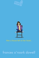 Then a House Fell on Her Head . . . 1534452877 Book Cover