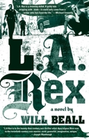 L.A. Rex 1594482659 Book Cover