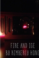 Fire and Ice 1329892968 Book Cover