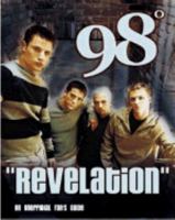 98 Degrees: "Revelation 157243404X Book Cover