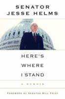 Here's Where I Stand: A Memoir 0375508848 Book Cover