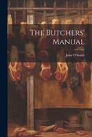 The Butchers' Manual 1021397210 Book Cover