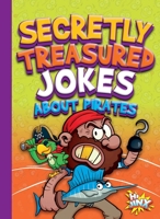 Secretly Treasured Jokes about Pirates 1644665611 Book Cover