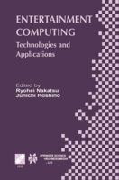 Entertainment Computing: Technologies and Application 1475751532 Book Cover