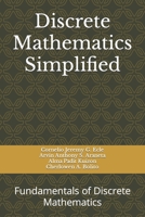 Discrete Mathematics Simplified: Fundamentals of Discrete Mathematics B0C7J7TR9V Book Cover