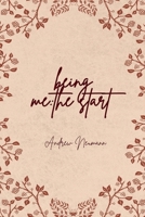 Being Me: The Start B0DVQJTB4R Book Cover