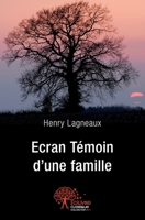 Ecran Témoin d'une famille (French Edition) 2332513426 Book Cover
