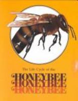 The Honeybee (Life Cycles Books) 0811481794 Book Cover