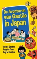 De Avonturen van Gastão in Japan (The Adventures of Gastão) (Dutch Edition) B0GR24ZYVP Book Cover