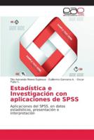 Estadística e Investigación con aplicaciones de SPSS 6202147369 Book Cover