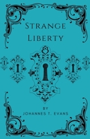 Strange Liberty B0DRWGNQZV Book Cover