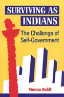 Surviving as Indians: The Challenge of Self-Government 0802077676 Book Cover