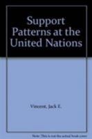 Support Patterns at the United Nations 0819182346 Book Cover