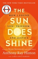 The Sun Does Shine 1250205794 Book Cover