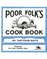 Poor Folks Cookbook B0DFF49Z3F Book Cover