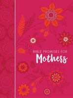Bible Promises for Mothers Journal 1424554551 Book Cover