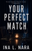 Your Perfect Match 196354613X Book Cover