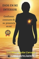 Dios en mi interior: Confianza constante de su presencia en mi B0977LCY19 Book Cover