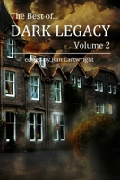 The Best of Dark Legacy, Volume 2 1365247821 Book Cover