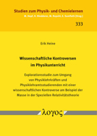 Wissenschaftliche Kontroversen Im Physikunterricht: Explorationsstudie Zum Umgang Von Physiklehrkraften Und Physiklehramtsstudierenden Mit Einer Wisse 3832554785 Book Cover
