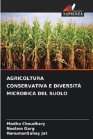 Agricoltura Conservativa E Diversità Microbica del Suolo (Italian Edition) 6207980425 Book Cover