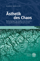 Asthetik Des Chaos: Beobachtungen Zur Struktur Der Narration in Luigi Pirandellos 'Novelle Per Un Anno' 3825395138 Book Cover