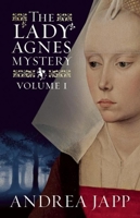 The Lady Agnes Mystery 1910477168 Book Cover