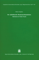 Der Mittelhochdeutsche Renaissancehumanismus: Nahrboden Der Fruhen Neuzeit (Sitzungsberichte Der Sachsischen Akademie Der Wissenschaften Zu Leipzig. ... Historische Klasse, 139.1) 3777613142 Book Cover