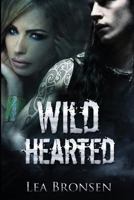 Wild Hearted 149051256X Book Cover